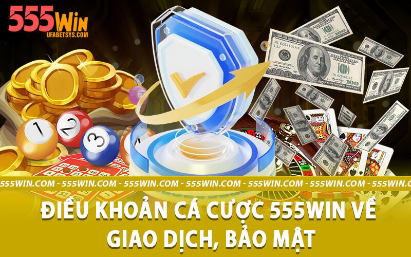 Điều khoản cá cược 555win